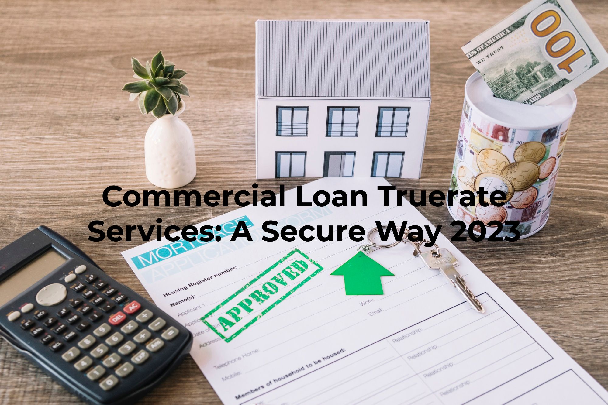 Commercial Loan Truerate Service