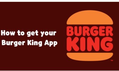 How to get your Burger King app in a right way?