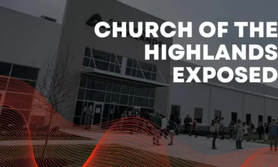 Church of the Highlands Exposed